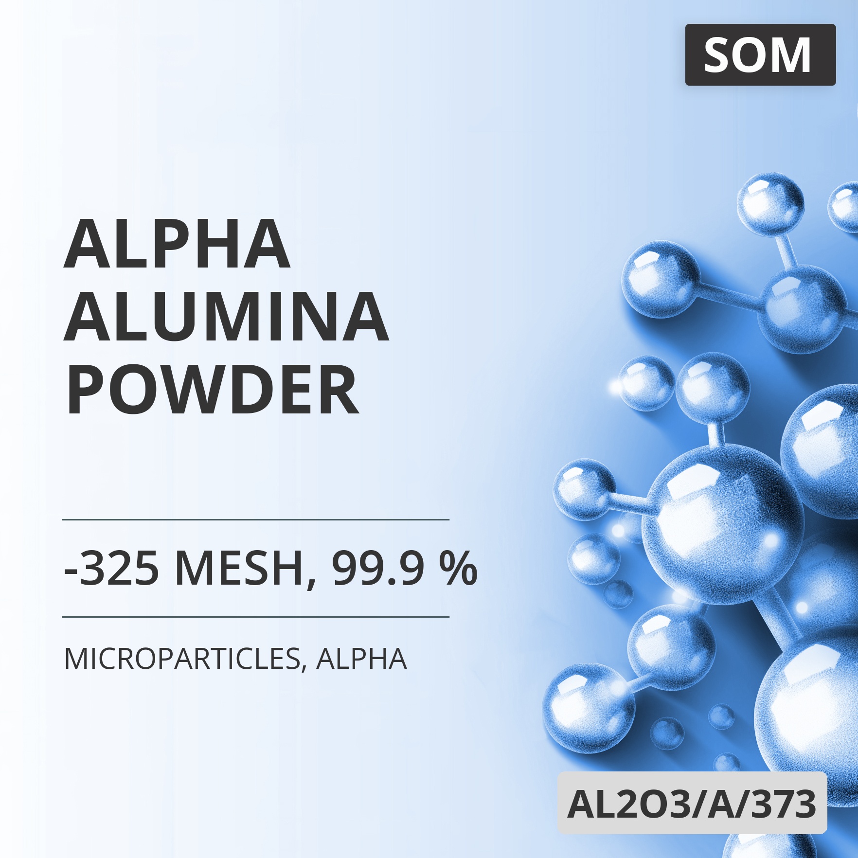 Alpha Alumina Powder, -325 Mesh, 99.9 %, Alpha (AL2O3/A/373)