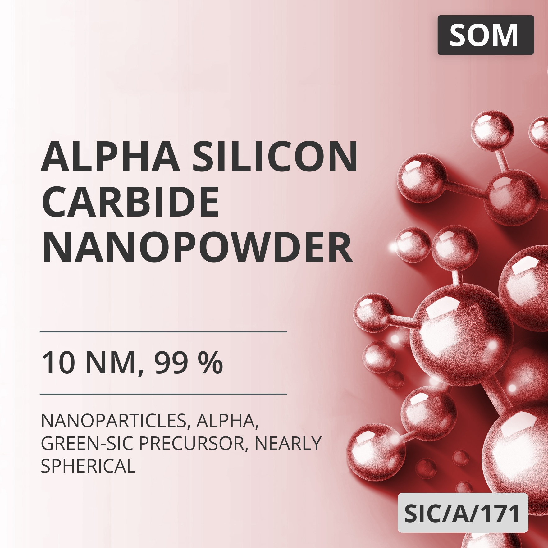 Alpha Silicon Carbide Nanopowder, 10 nm, 99 %, Alpha, Green-SiC Precursor, Nearly Spherical (SIC/A/171)