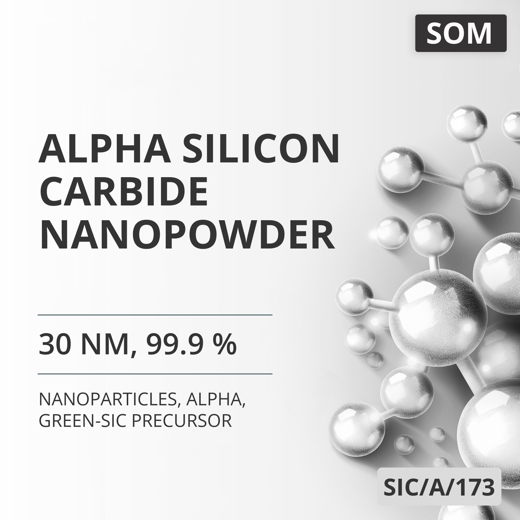 Alpha Silicon Carbide Nanopowder, 30 nm, 99.9 %, Alpha, Green-SiC Precursor (SIC/A/173)