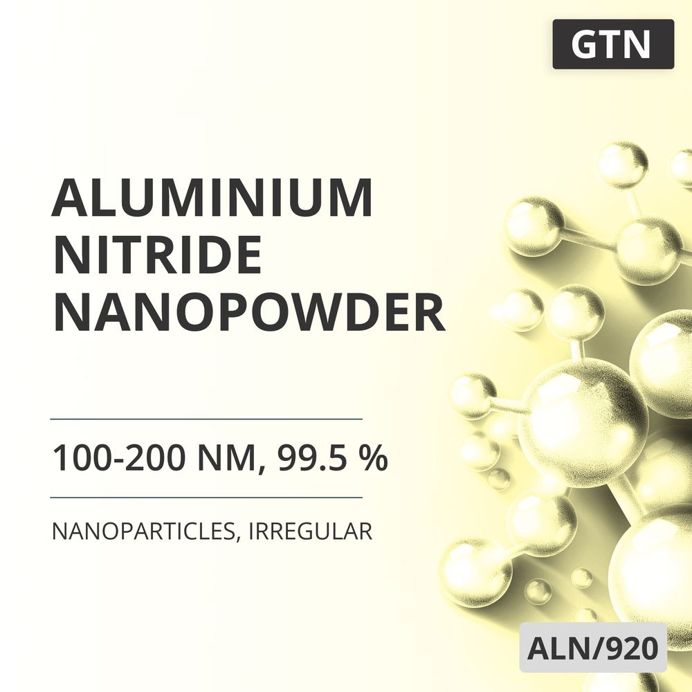 Aluminium Nitride Nanopowder, 100-200 nm, 99.5 %, Irregular (ALN/920)