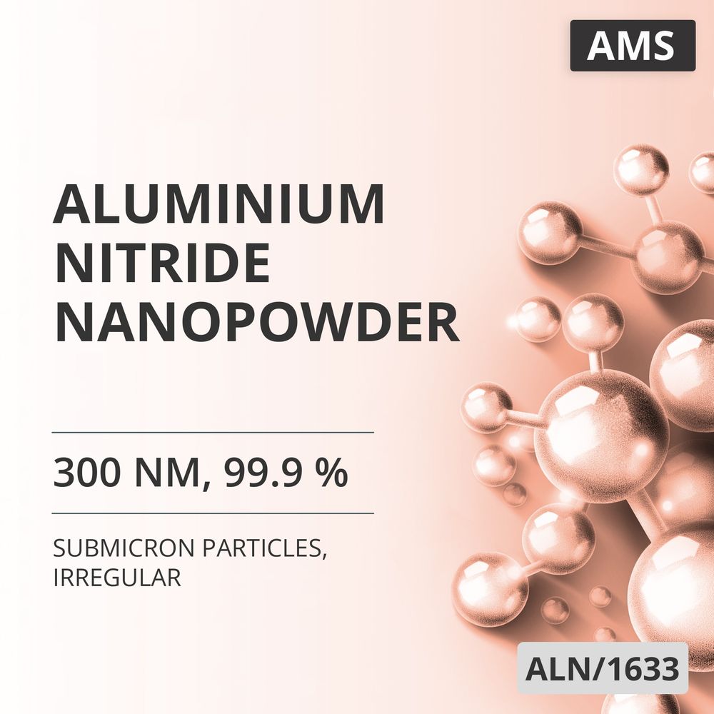 Aluminium Nitride Nanopowder, 300 nm, 99.9 %, Irregular (ALN/1633)