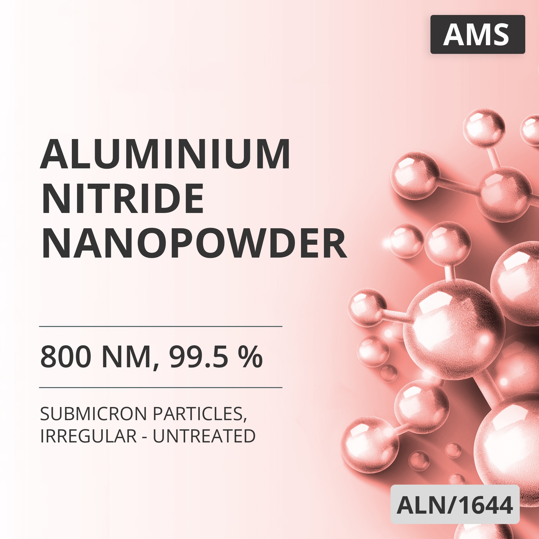 Aluminium Nitride Nanopowder, 800 nm, 99.5 %, Irregular - Untreated (ALN/1644)