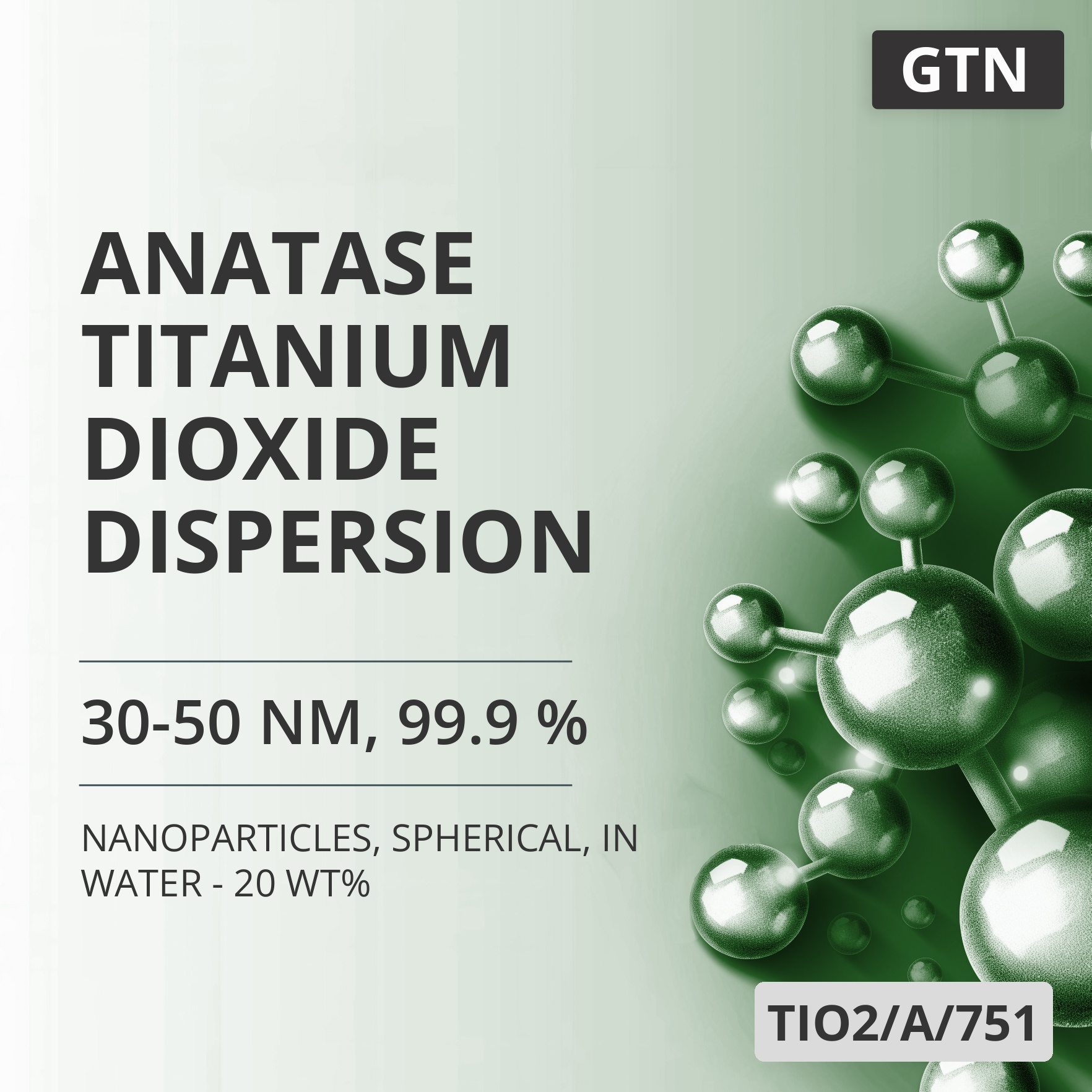 Anatase Titanium Dioxide Dispersion, 30-50 nm, 99.9 %, Spherical, in Water - 20 wt% (TIO2/A/751)