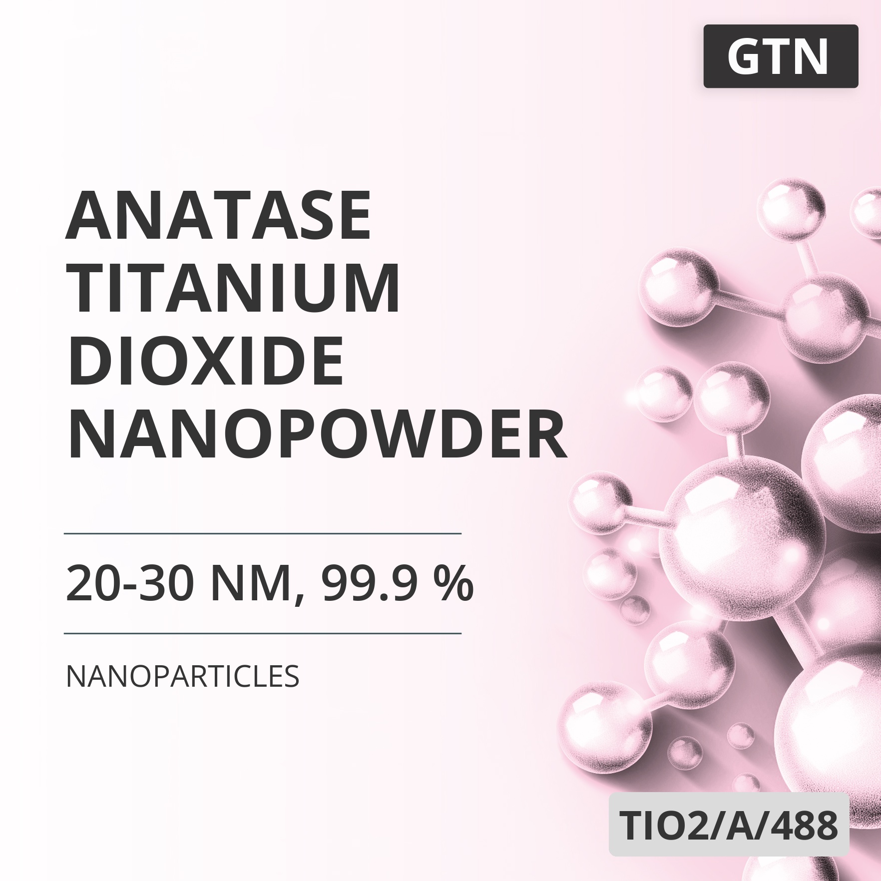 Anatase Titanium Dioxide Nanopowder, 20-30 nm, 99.9 % (TIO2/A/488)
