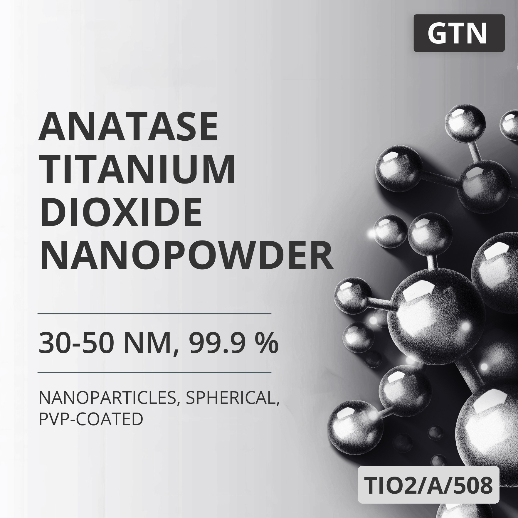 Anatase Titanium Dioxide Nanopowder, 30-50 nm, 99.9 %, Spherical, PVP-Coated (TIO2/A/508)