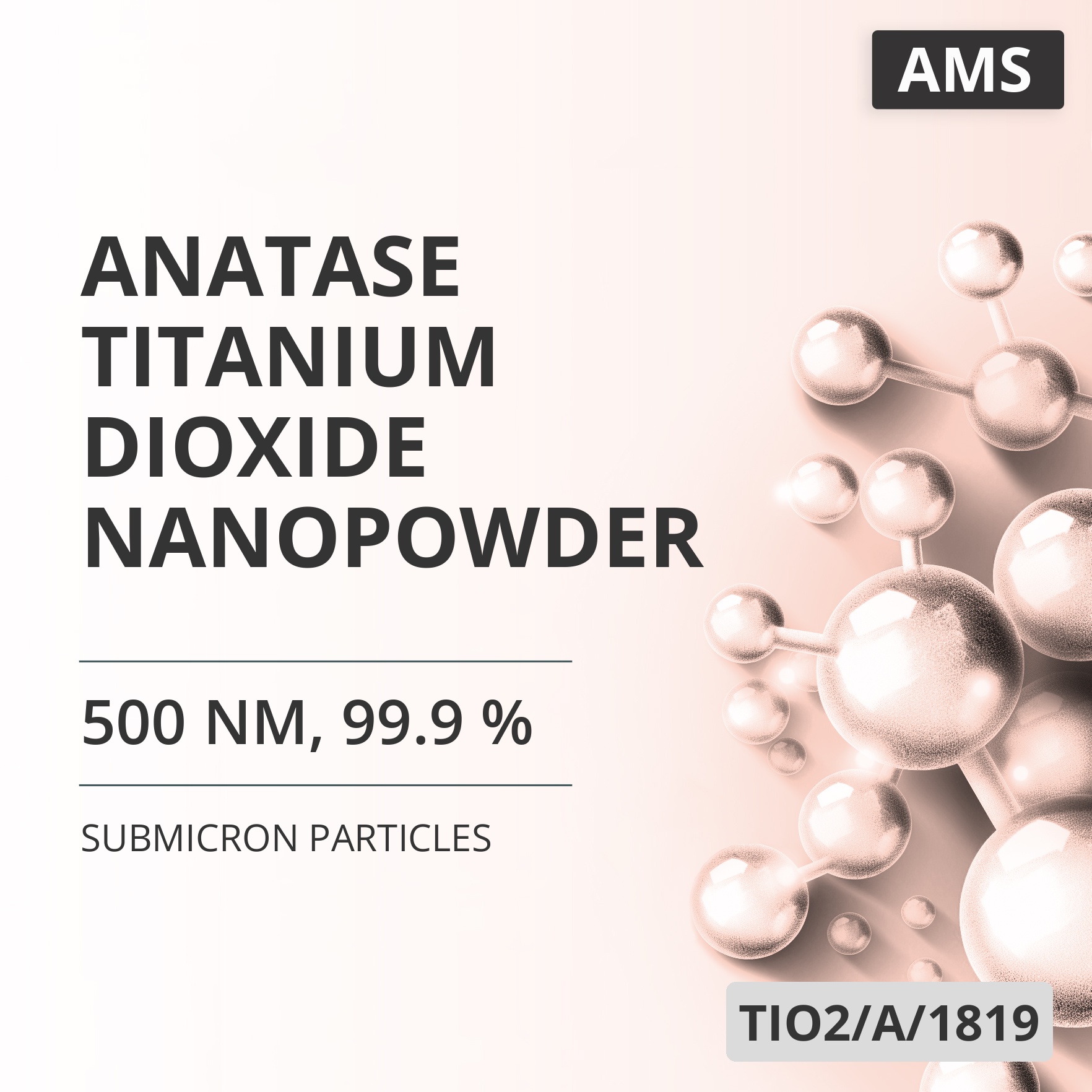 Anatase Titanium Dioxide Nanopowder, 500 nm, 99.9 % (TIO2/A/1819)