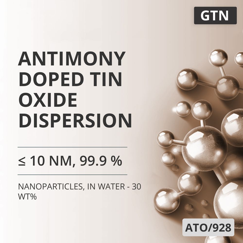 Antimony-Doped Tin Oxide Dispersion, ≤ 10 nm, 99.9 %, in Water - 30 wt% (ATO/928)