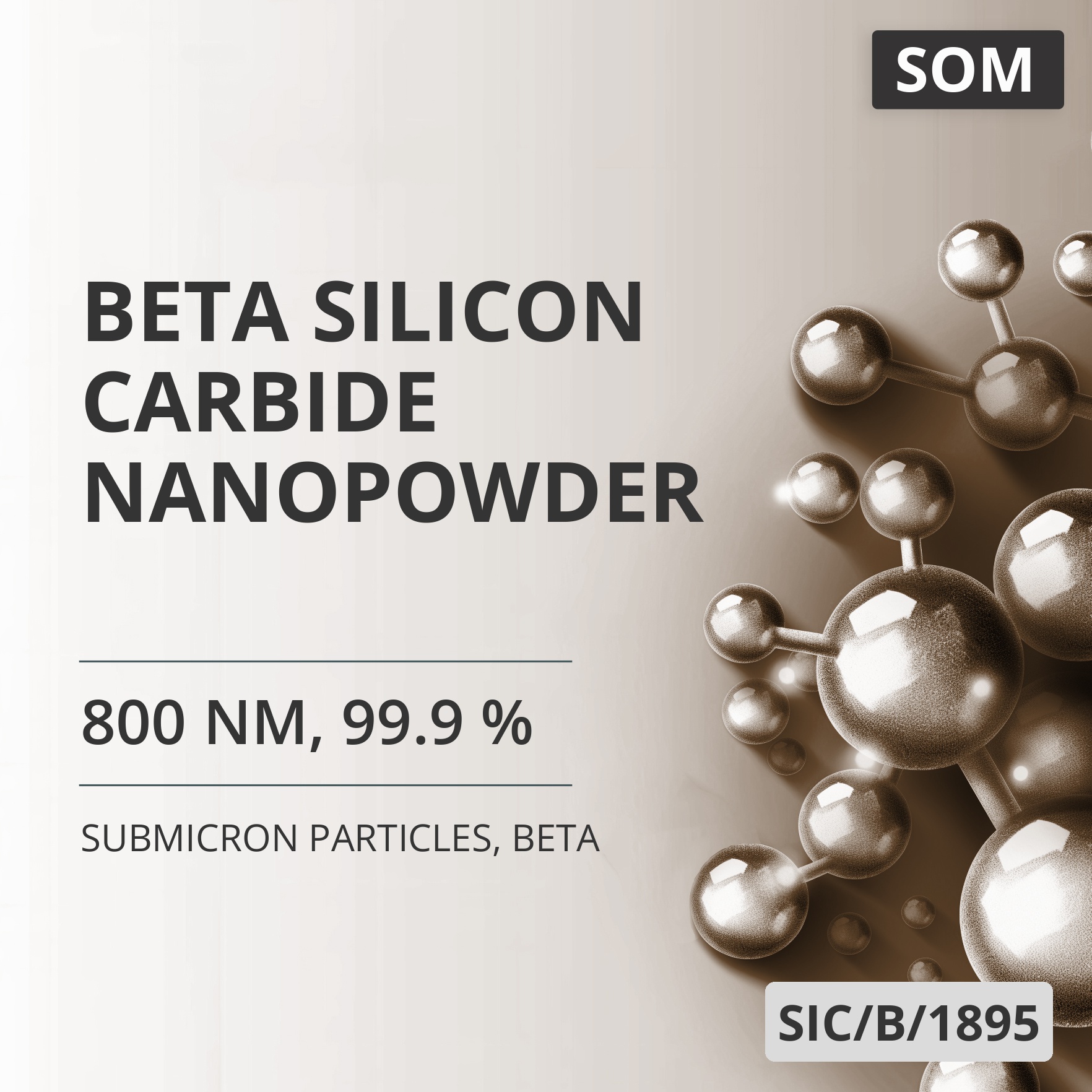 Beta Silicon Carbide Nanopowder, 800 nm, 99.9 %, Beta (SIC/B/1895)