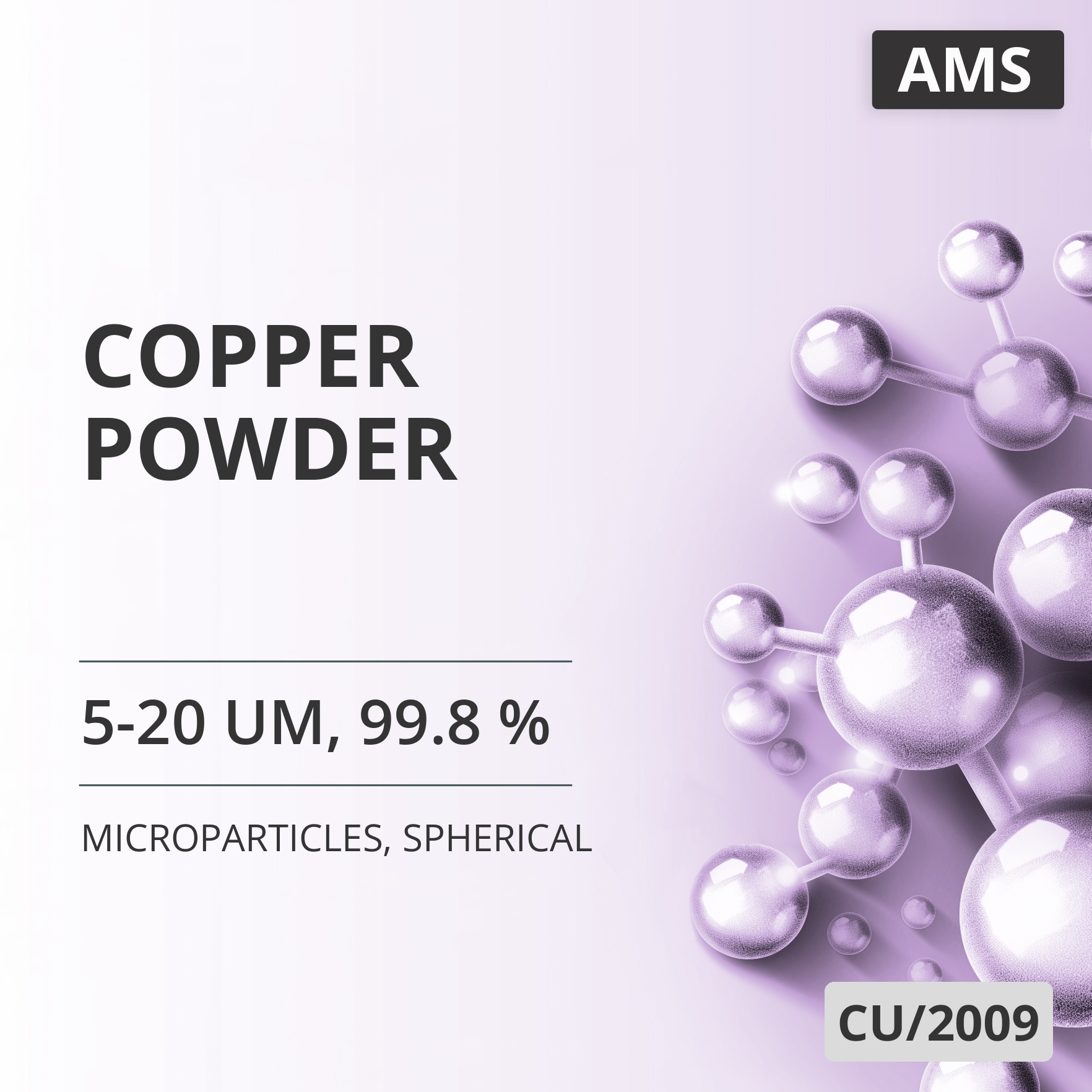 Copper Powder, 5-20 um, 99.8 %, Spherical (CU/2009)