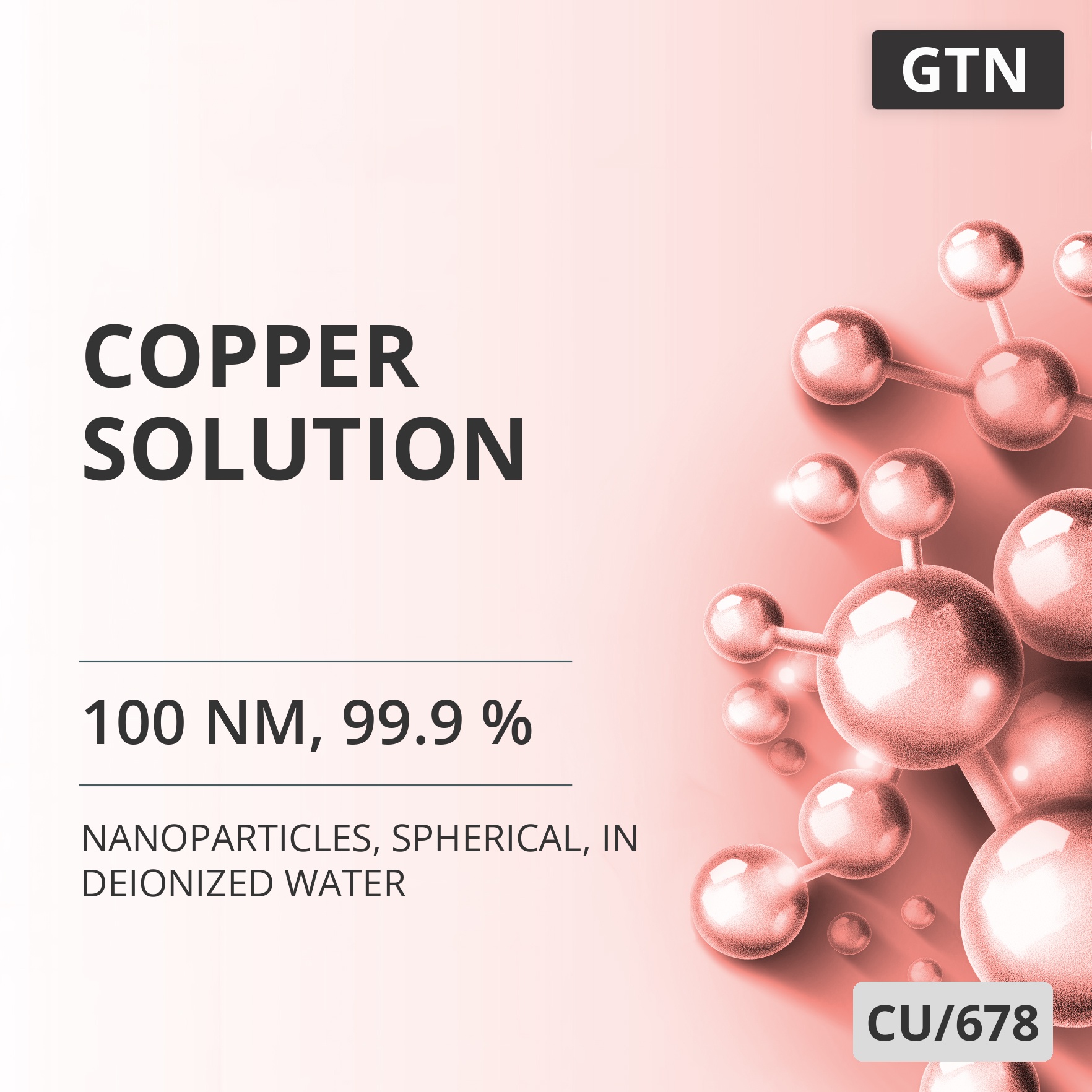 Copper Solution, 100 nm, 99.9 %, Spherical, in Deionized Water (CU/678)