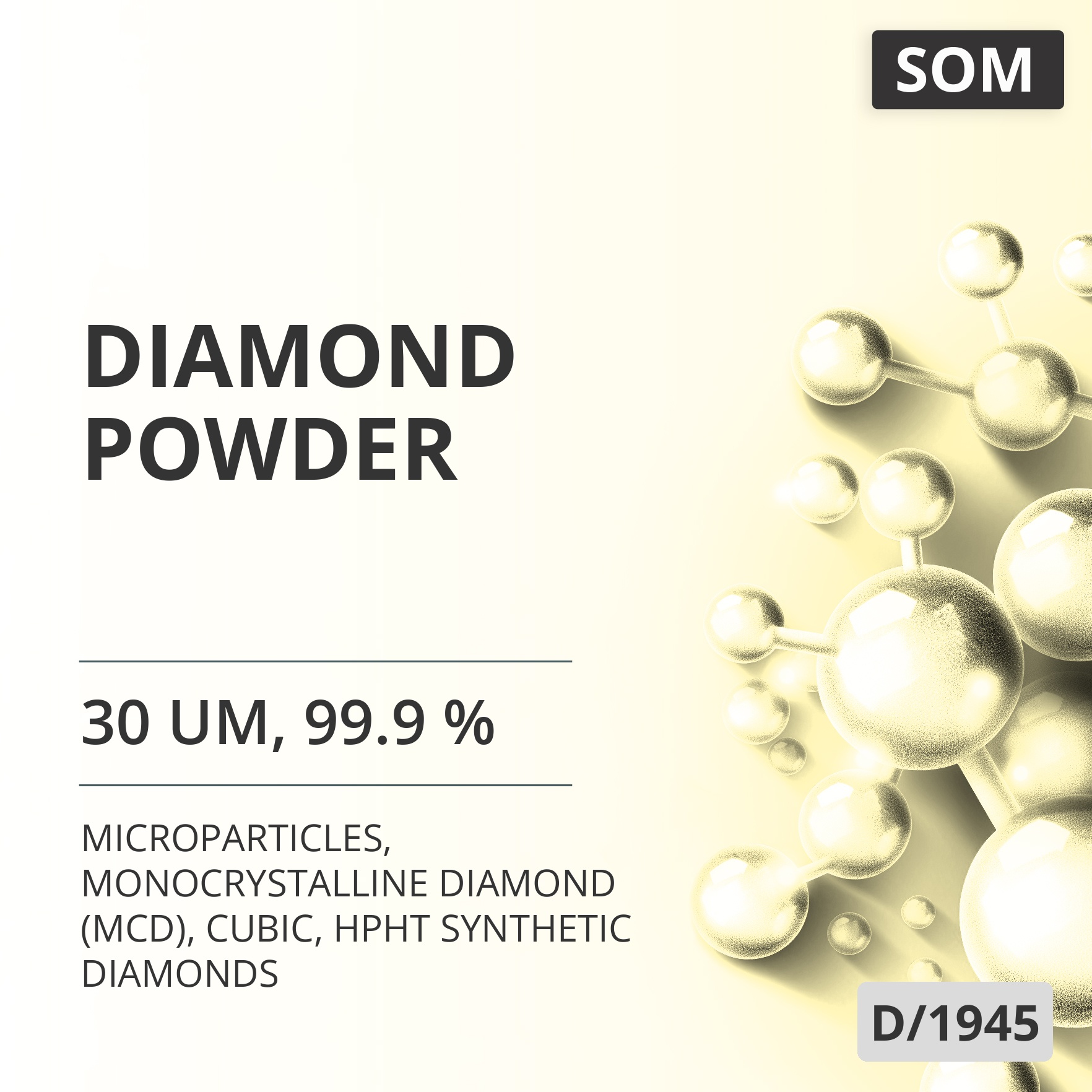 Diamond Powder, 30 um, 99.9 %, Monocrystalline Diamond (MCD), Cubic, HPHT Synthetic Diamonds (D/1945)