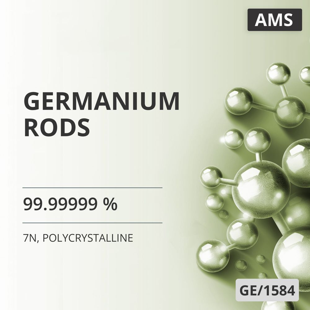 Germanium Rods, 99.99999 %, 7N, Polycrystalline (GE/1584)