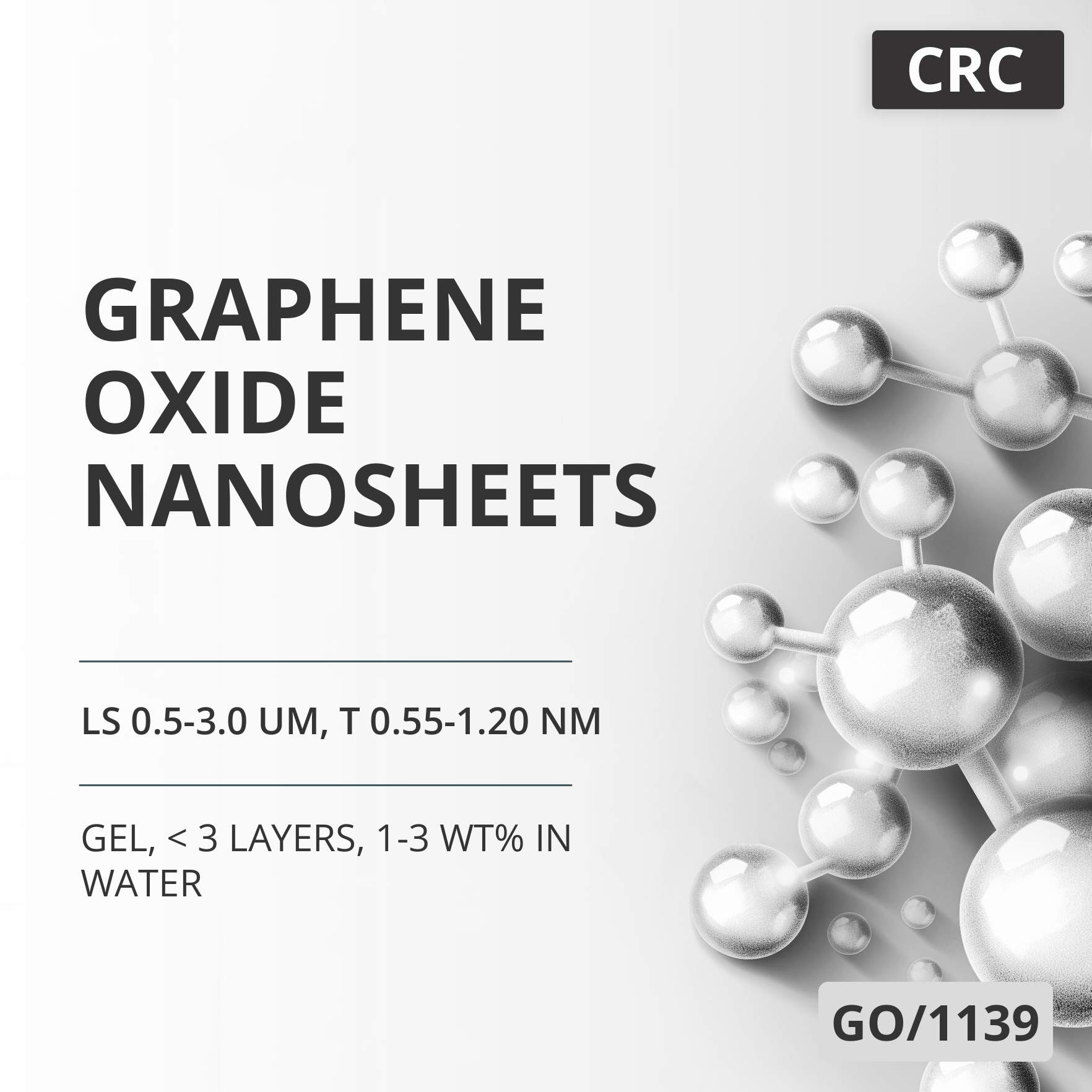 Graphene Oxide Nanosheets, LS 0.5-3.0 um, T 0.55-1.20 nm, 99 wt%, < 3 Layers, 1-3 wt% in Water (GO/1139)