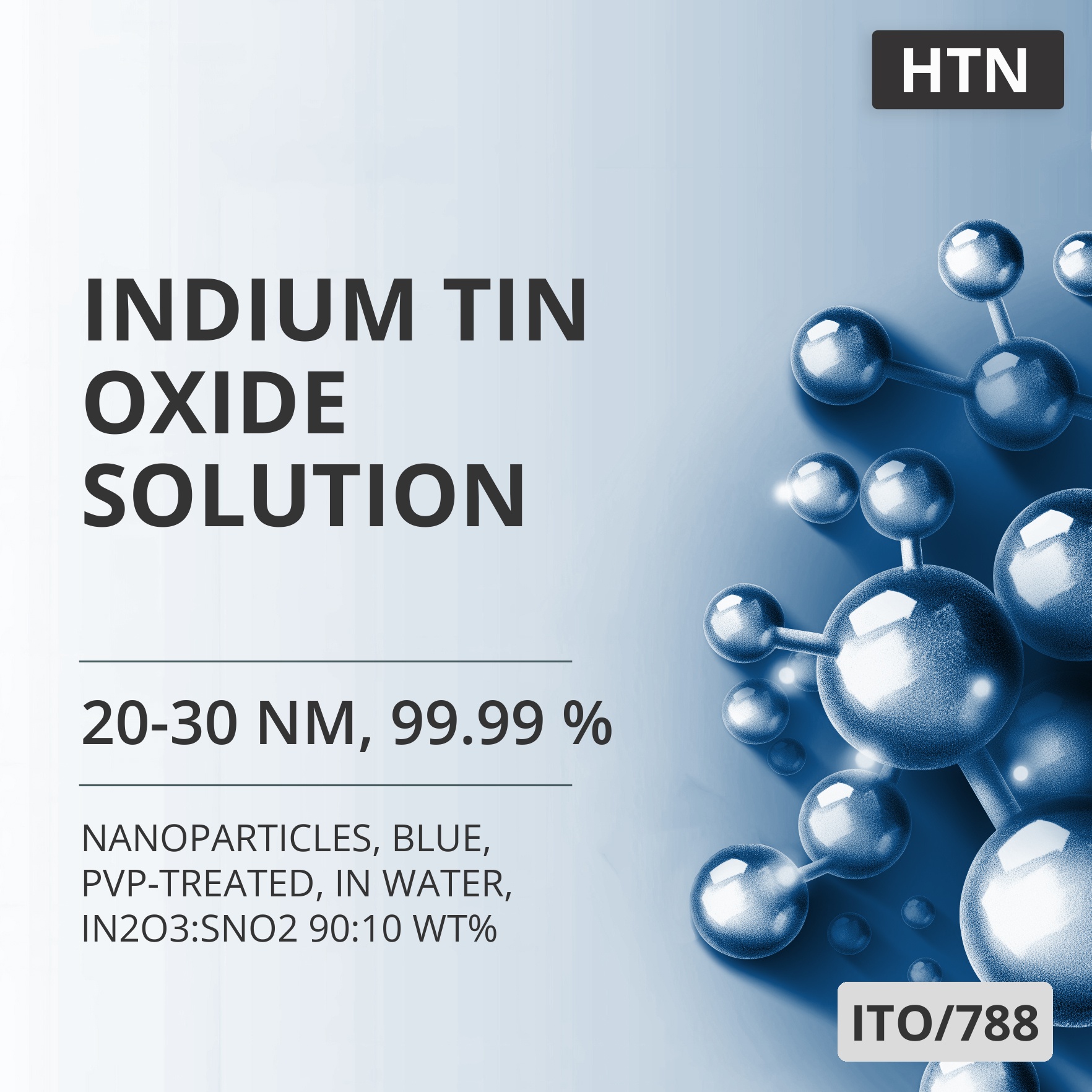 Indium Tin Oxide Solution, 20-30 nm, 99.99 %, Blue, PVP-Treated, in Water, In2O3:SnO2 90:10 wt% (ITO/788)