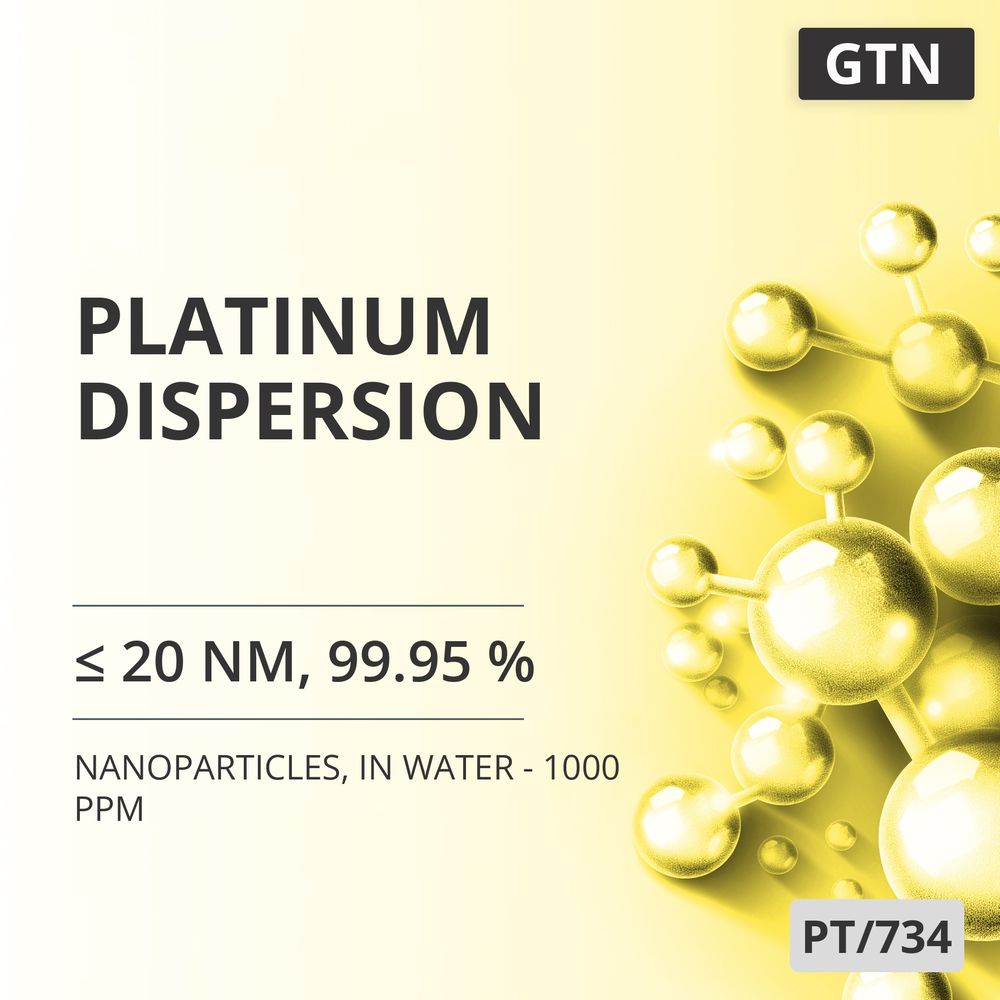 Platinum Dispersion, ≤ 20 nm, 99.95 %, in Water - 1000 ppm (PT/734)