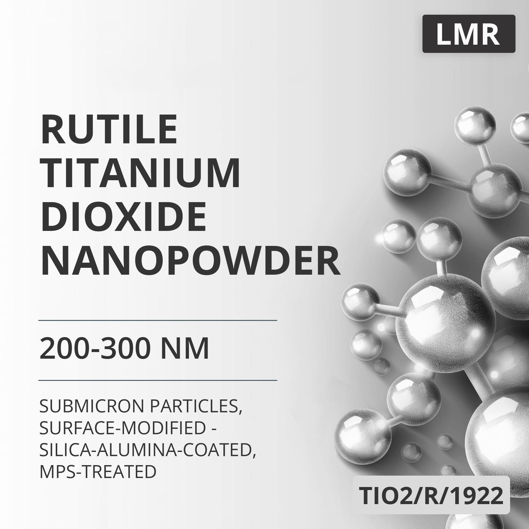 Rutile Titanium Dioxide Nanopowder, 200-300 nm, Surface-Modified - Silica-Alumina-Coated, MPS-Treated (TIO2/R/1922)