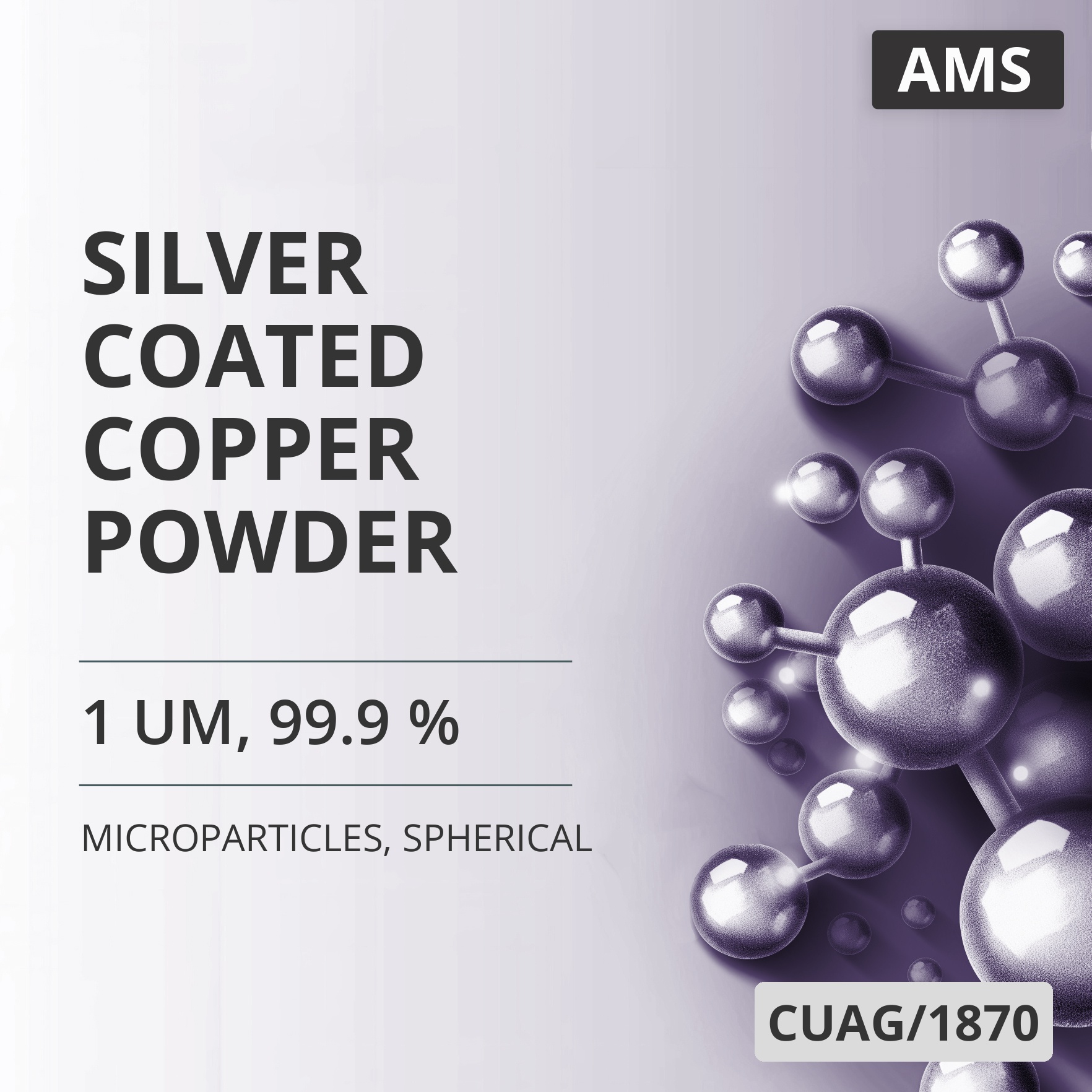 Silver-Coated Copper Powder, 1 um, 99.9 %, Spherical (CUAG/1870)