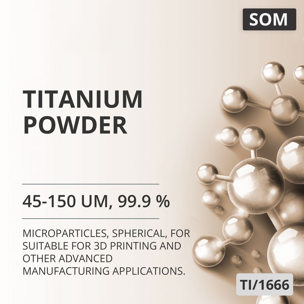Titanium Powder, 45-150 um, 99.9 %, Spherical, for Suitable For 3D Printing And Other Advanced Manufacturing Applications. (TI/1666)