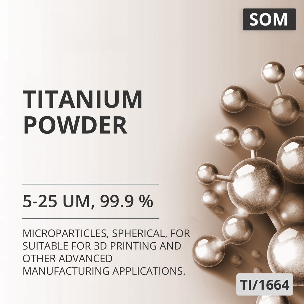 Titanium Powder, 5-25 um, 99.9 %, Spherical, for Suitable For 3D Printing And Other Advanced Manufacturing Applications. (TI/1664)