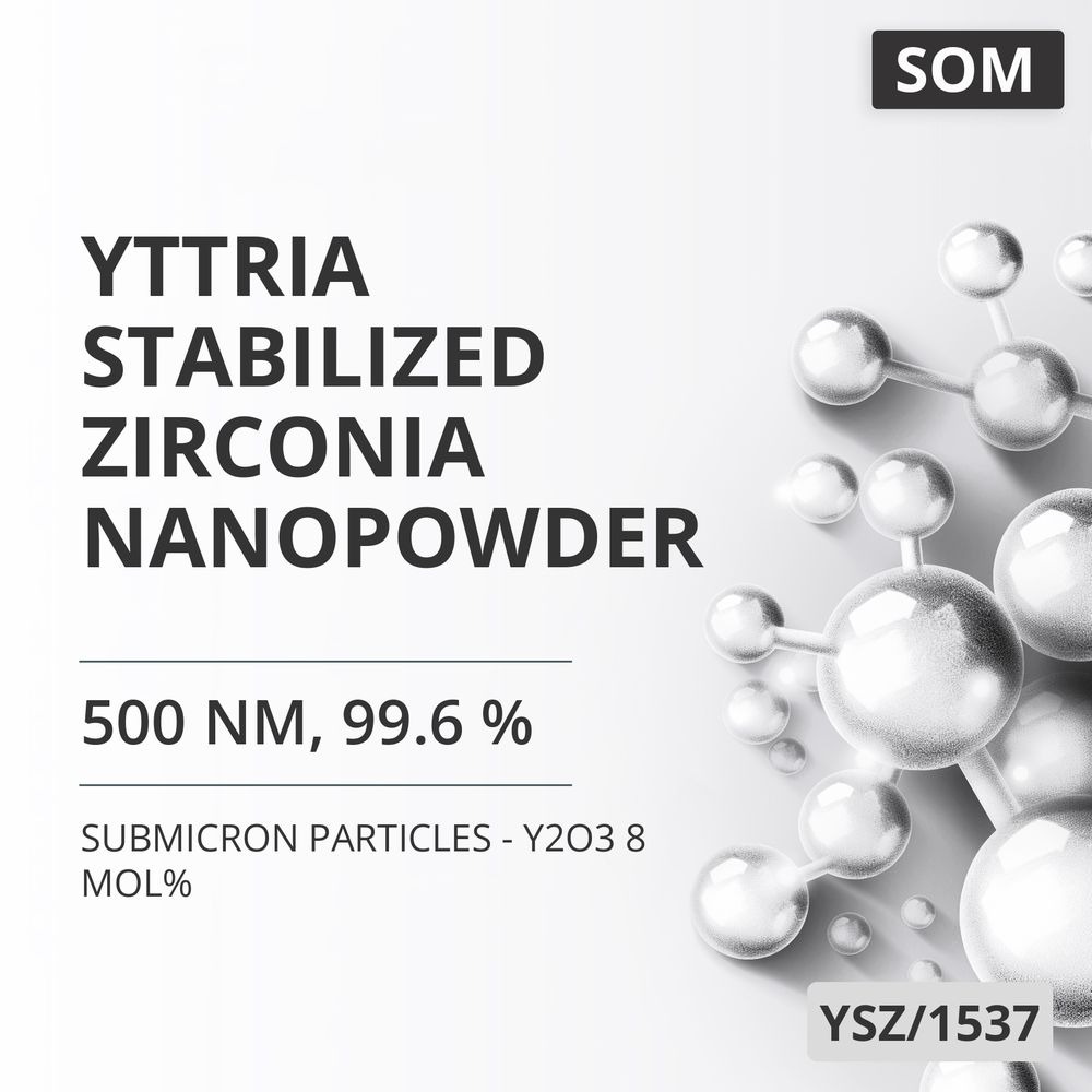 Yttria-Stabilized Zirconia Nanopowder, 500 nm, 99.6 % - Y2O3 8 mol% (YSZ/1537)