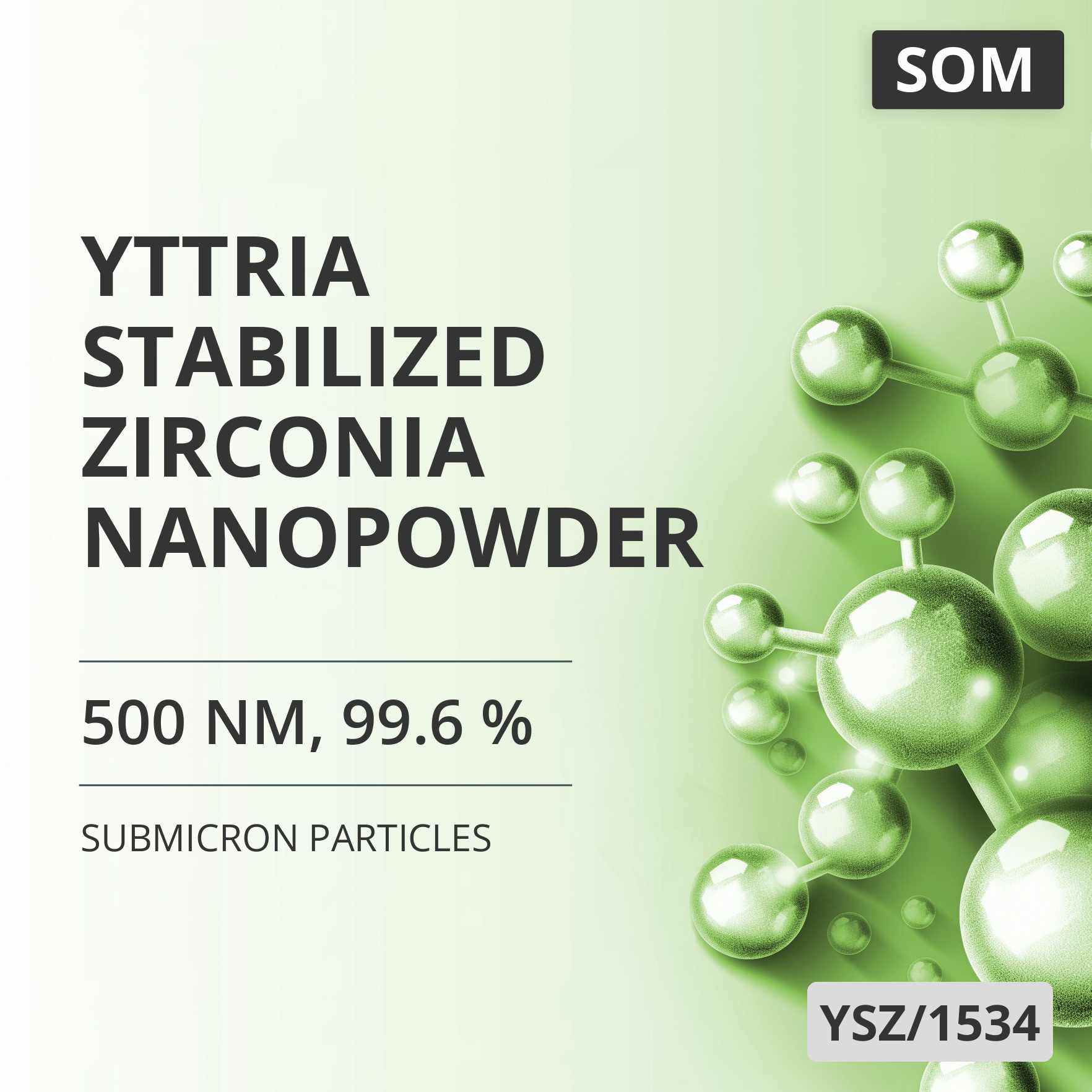 Yttria-Stabilized Zirconia Nanopowder, 500 nm, 99.6 % (YSZ/1534)